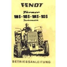 Fendt Farmer 103S - 104S - 105S - 106S Operators Manual